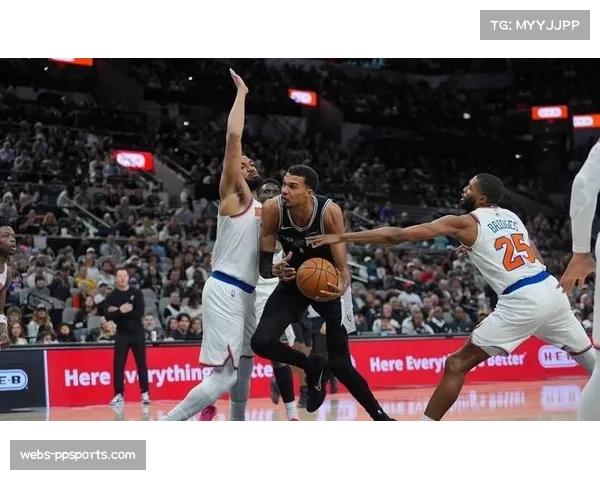 文班亚马复仇尼克斯，高效31+13后提前伤退