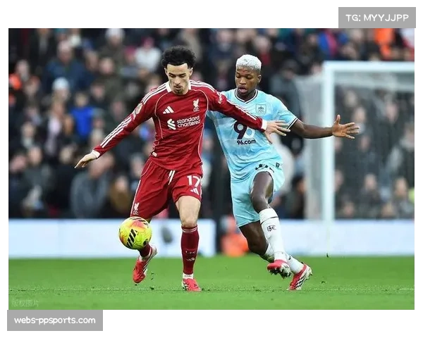 利物浦1-1伯恩利遭遇四连平，主场对升班马三战未胜